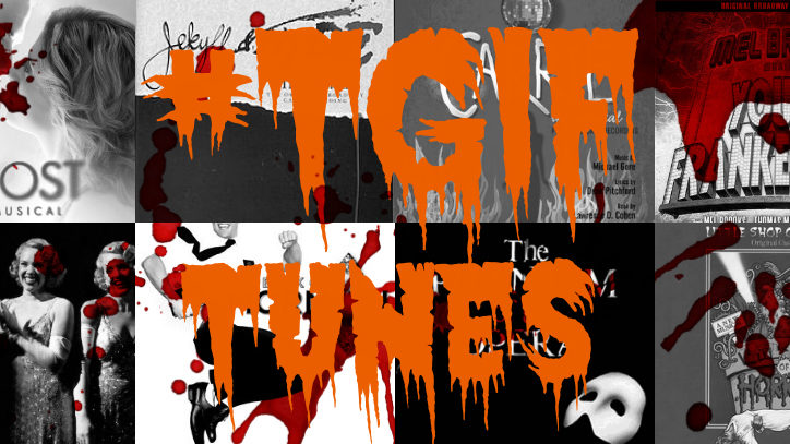 #TGIFTunes – Scares on Broadway