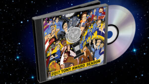The 2017 Tony Award Season Album has Arrived