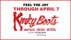 Feel the Joy at <i>Kinky Boots</i>