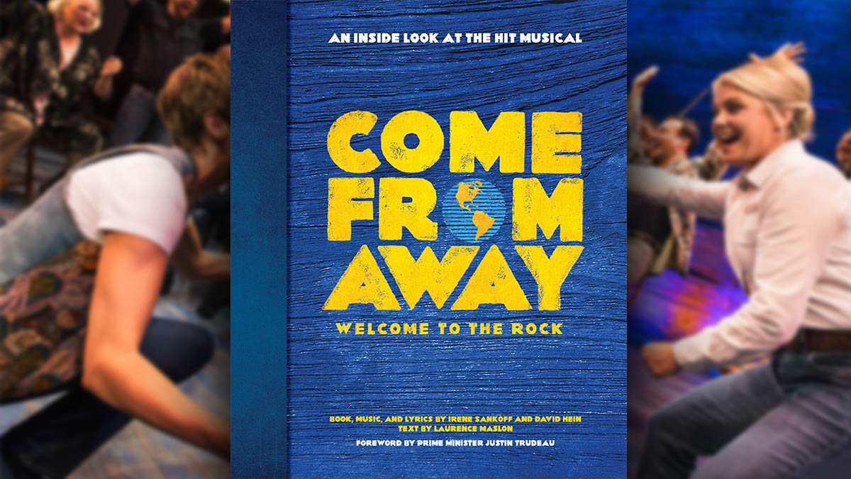 <i>Come From Away</i> Launches Book