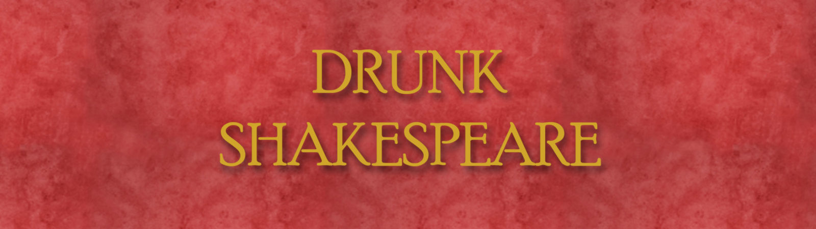 Drunk Shakespeare | off-Broadway tickets & information