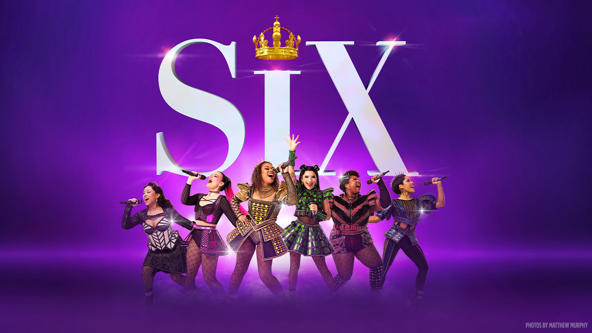 SIX The Musical.