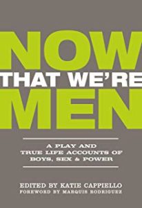 Now That We're Men