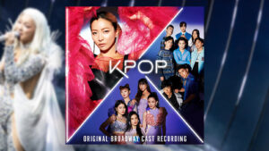 <i>KPOP</i> Original Cast Recording Release Date Announced