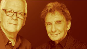 Barry Manilow and Bruce Sussman’s <i>Harmony</i> Finally Arrives on Broadway