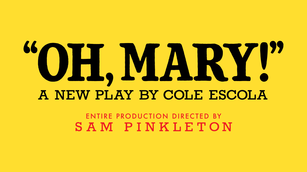 Oh, Mary!