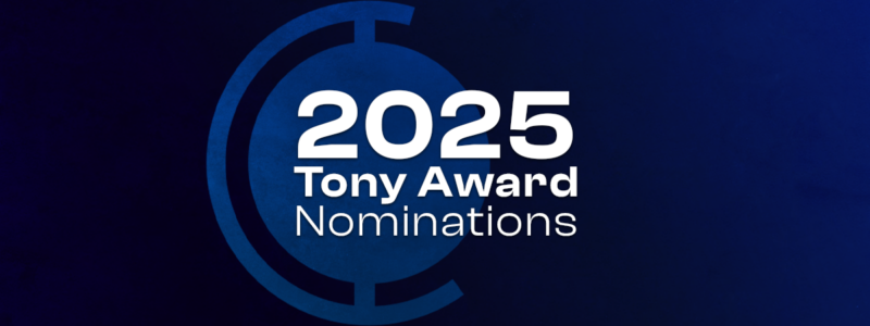 2025 Tony Award Nominations | Broadway Direct