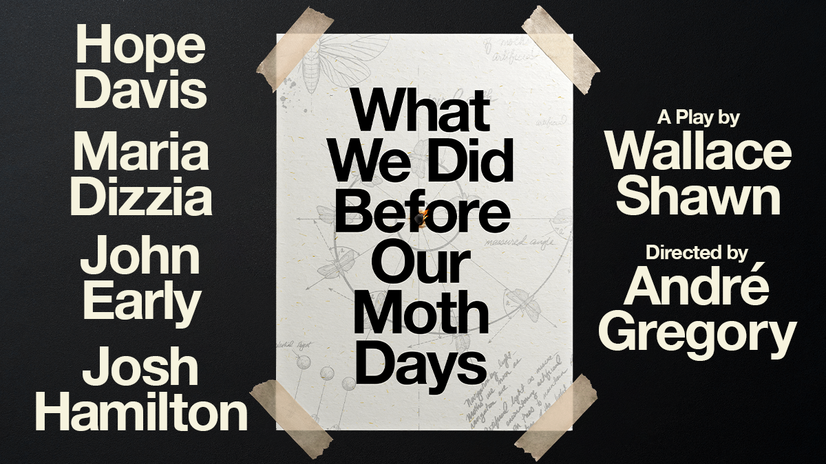 What We Did Before Our Moth Days