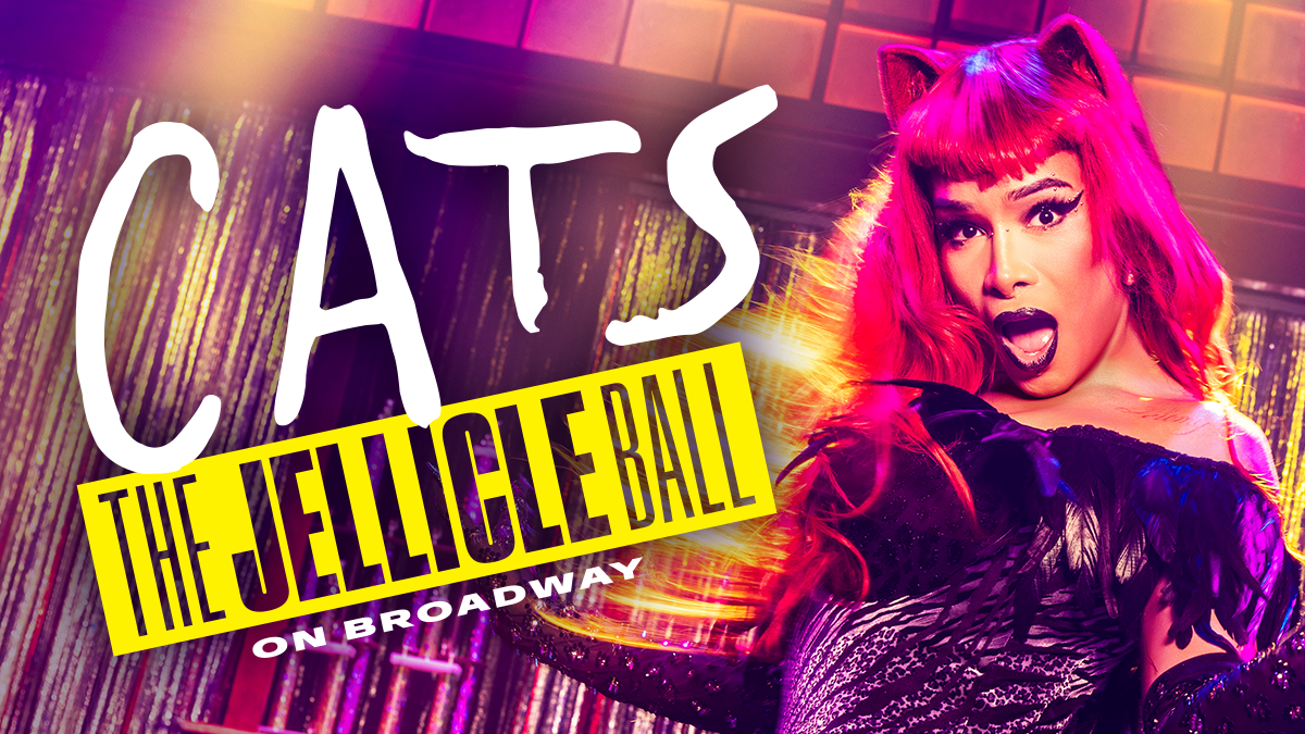 CATS: The Jellicle Ball on Broadway