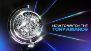 How to Watch the 2026 Tony Awards