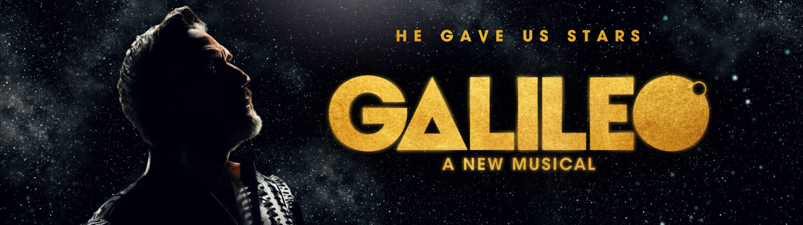 He gave us stars. Galileo, a new musical.