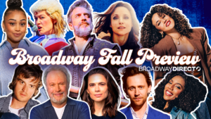 The 2026 Broadway Fall Preview